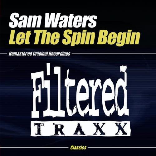 Sam Waters - Let the Spin Begin