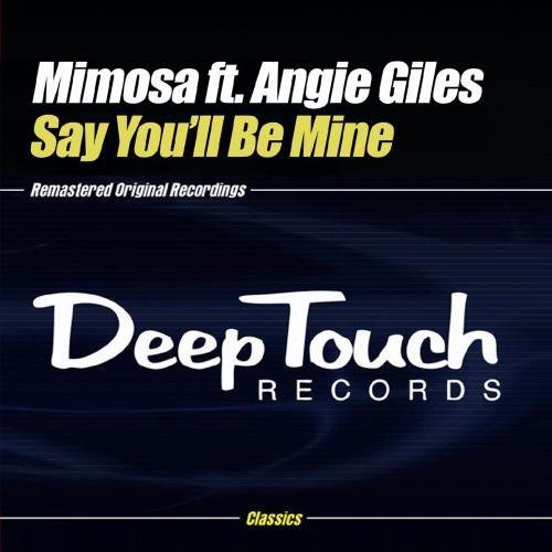 Mimosa - Say You'll Be Mine