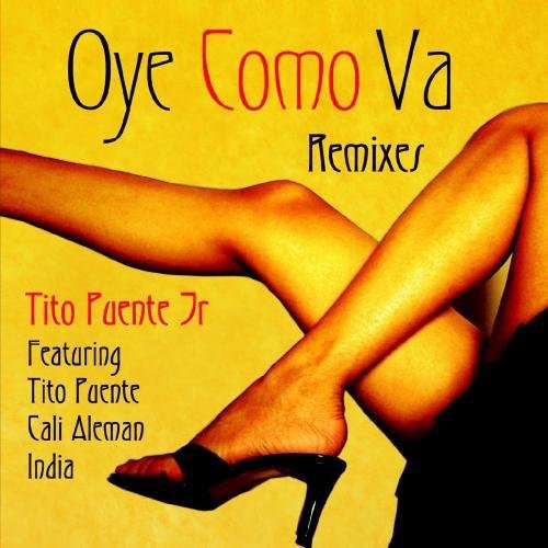 Tito Jr. - Oye Como Va Remixes