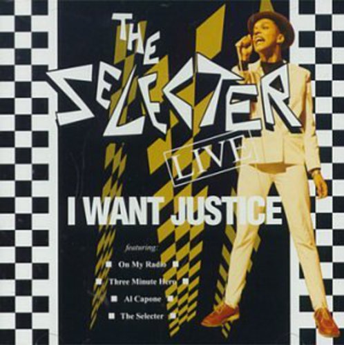 Selector - I Want Justice-Live