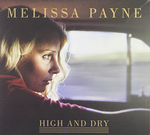 Melissa Payne - High & Dry