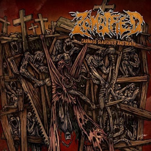 Zombified - Carnage Slaughter and Death