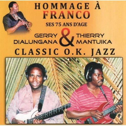 Gerry Dialungana & Mantuika - Hommage a Franco