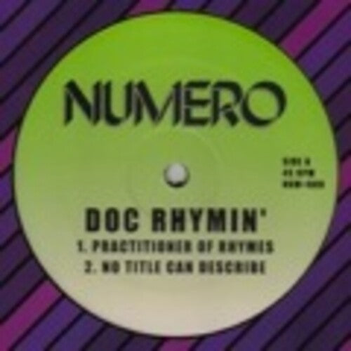 Doc Rhymin - Practitioner of Rhymes / No Title Can Describe