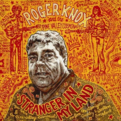 Roger Knox & the Pine Valley Cosmonauts - Stranger in My Land