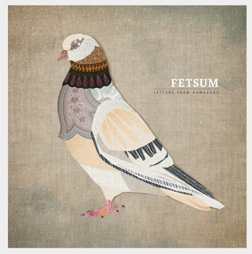 Fetsum - Letters from Damascus (Remixes)