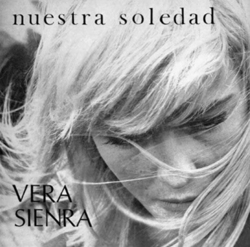 Vera Sienra - Nuestra Soledad (1969) + Vera (1972)