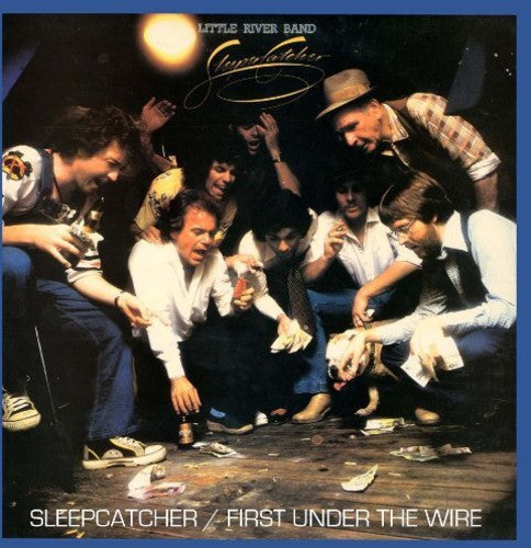 Little River Band - Sleepcatcher / First Under the Wire