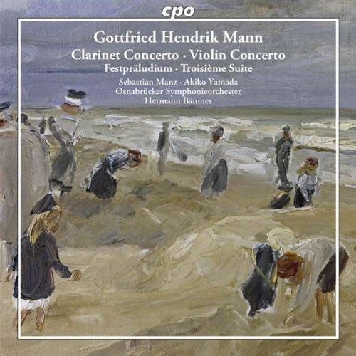 Mann/ Manz/ Baeumer - Orchestral Works