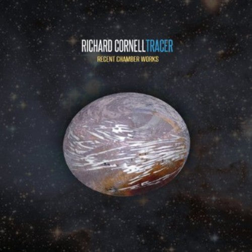 Cornell/ Boston Musica Viva/ Zazofsky - Tracer - Recent Chamber Works