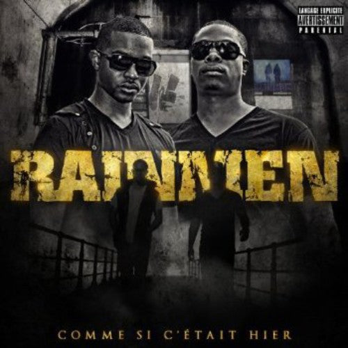 Rainmen - Comme Si C'etait Hier