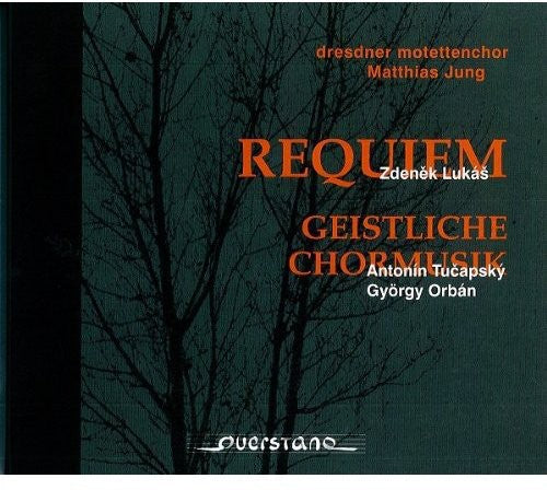 Lukas/ Dresdner Motettenchor/ Jung - Requiem