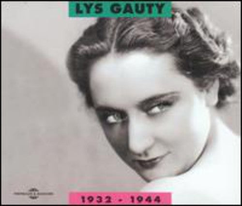 Lys Gauty - Anthology 1932-44