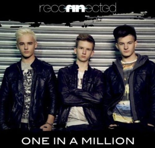 ReConnected - One in a Million