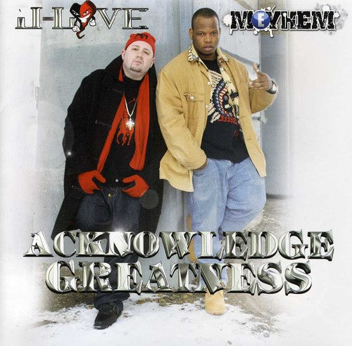 J-Love & Mayhem - Acknowledge Greatness