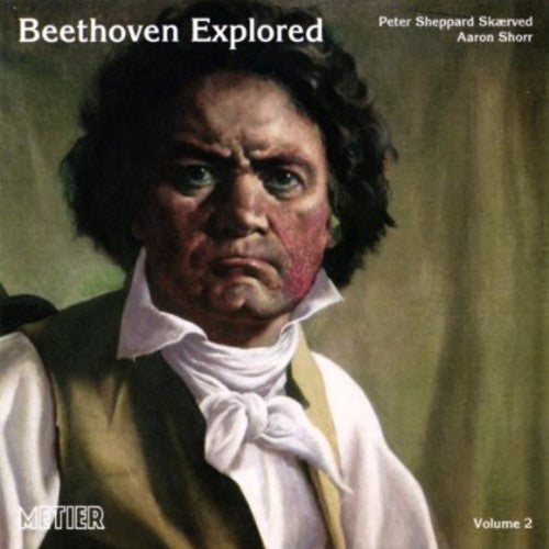 Beethoven/ Mayseder/ Skaerved/ Shorr - Beethoven Explored 2