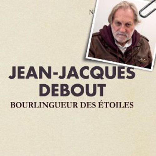 Jean Debout Jacques - Bourlingueur Des Etoiles