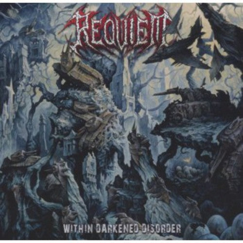 Requiem - Within Darkened Disorder