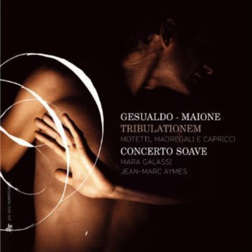 Carlo Gesualdo - Motetti Caprocci & Madrigali