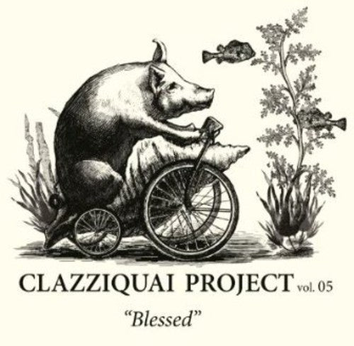 Clazziquai - Blessed 5