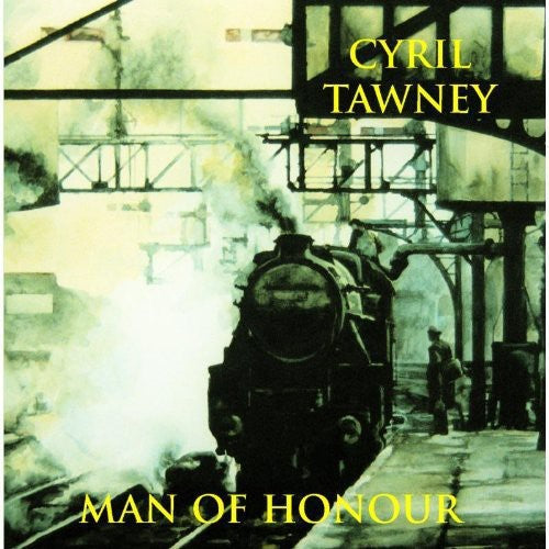 Cyril Tawney - Man of Honour