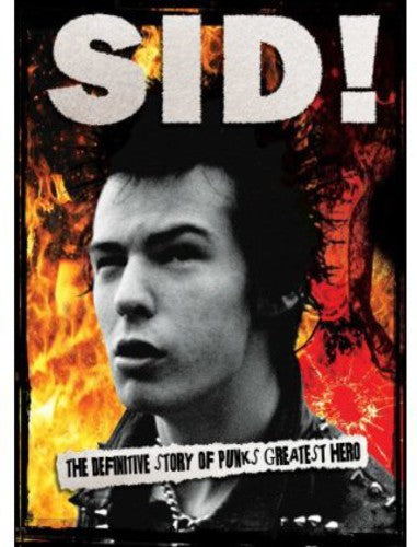 Sid! By Those Who Really Knew Him