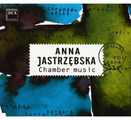 Anna Jastrzebska - Chamber Music