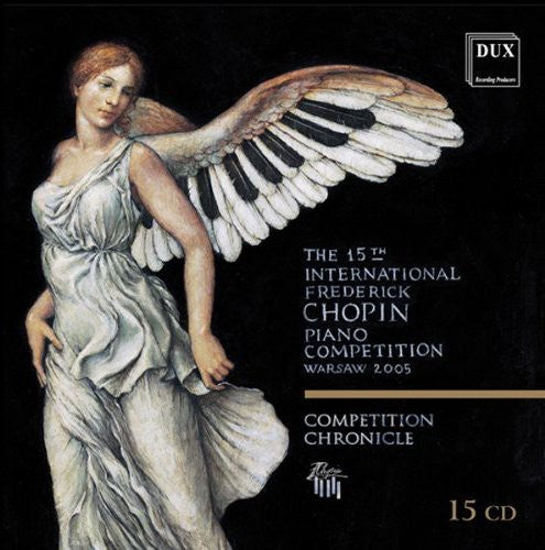 Chopin/ Blechacz/ Tsujii/ Yamamoto/ Kortus - 15th International Frederic Chopin Piano Competition