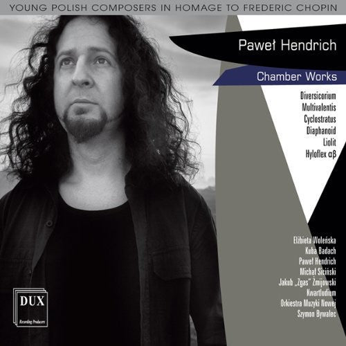 Hendrich/ Wolenska/ Chamber Ensemble Kwartludium - Chamber Works