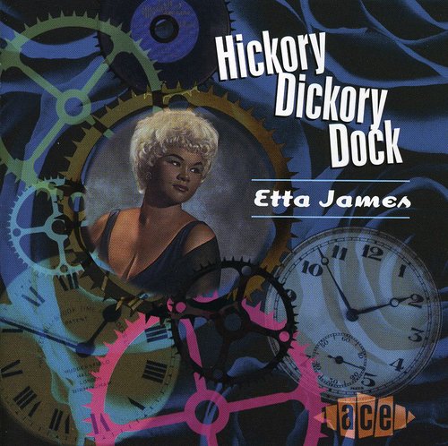 Etta James - Hickory Dickory Dock