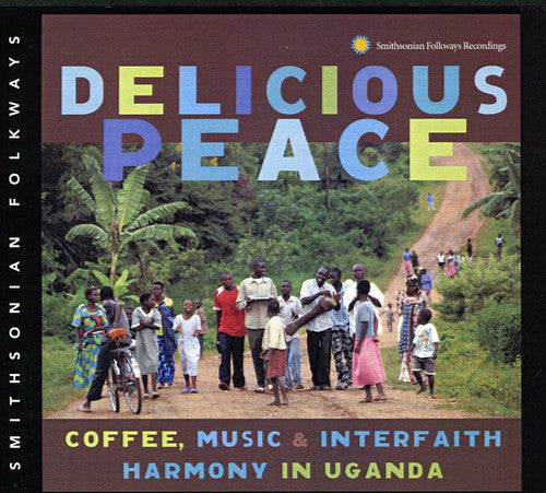 Delicious Peace: Coffee Music & Interfaith/ Var - Delicious Peace: Coffee Music & Interfaith / Various