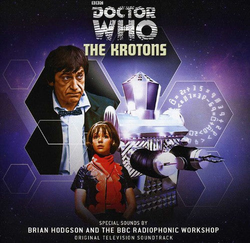 Doctor Who: Krotons/ O.S.T. - Doctor Who: Krotons (Original Soundtrack)