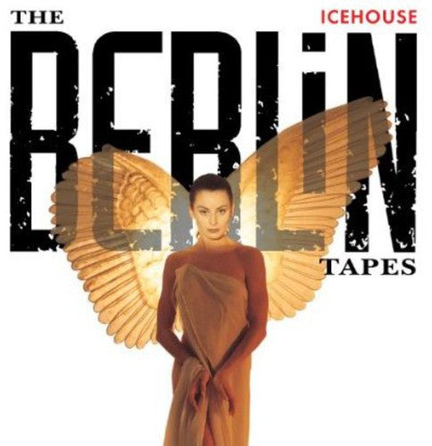 Icehouse - Berlin Tapes