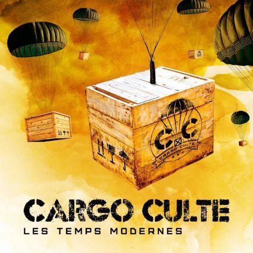 Cargo Culte - Les Temps Modernes