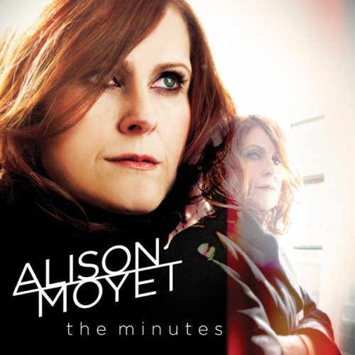 Alison Moyet - The Minutes