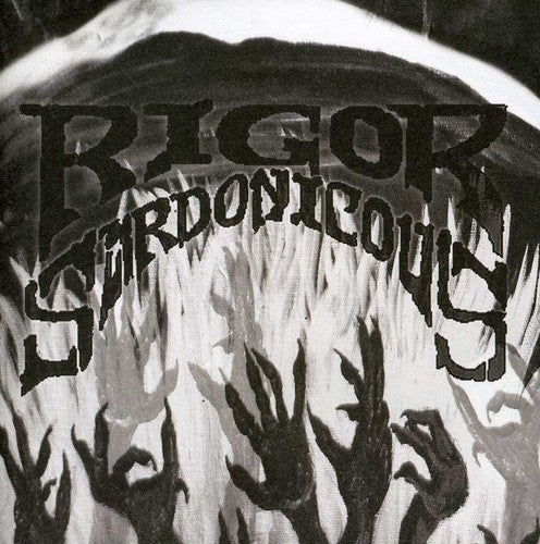 Rigor Sardonicous - Ego Diligio Vos