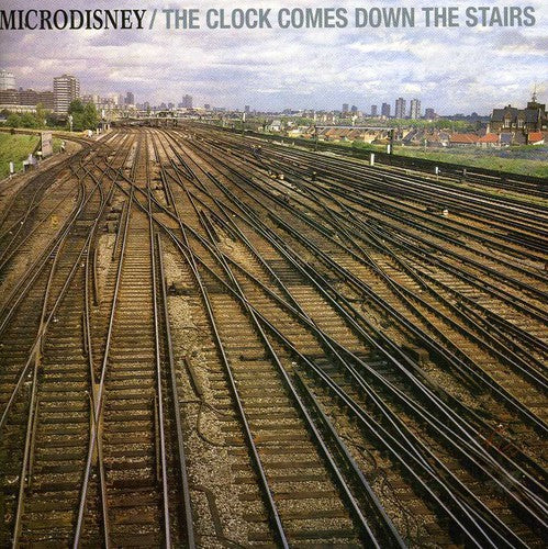 Microdisney - Clock Comes Down the Stairs