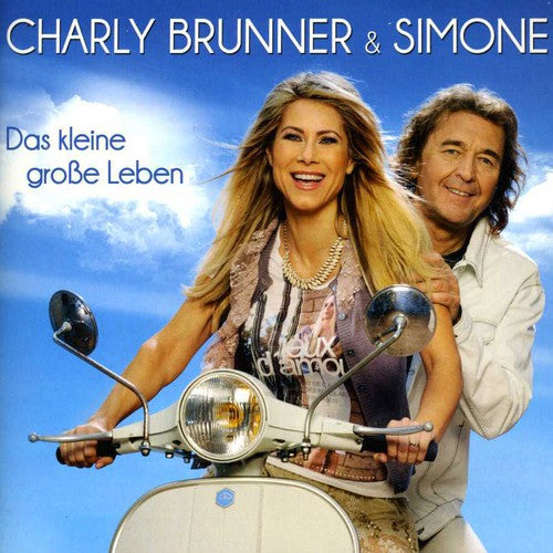 Charly Brunner & Simone - Das Kleine Leben