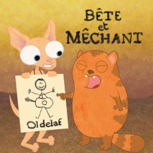 Oldelaf - Bete Et Mechant