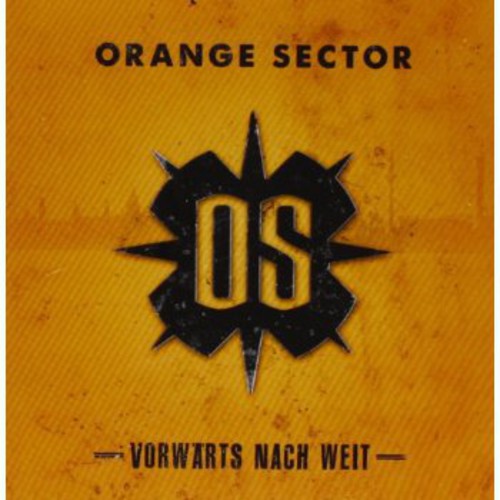 Orange Sector - Vorwaerts Nach Weit