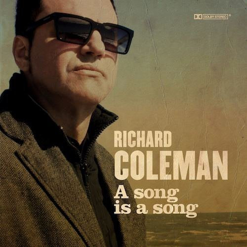 Richard Coleman - To Bring You My Love / Song Is a Song