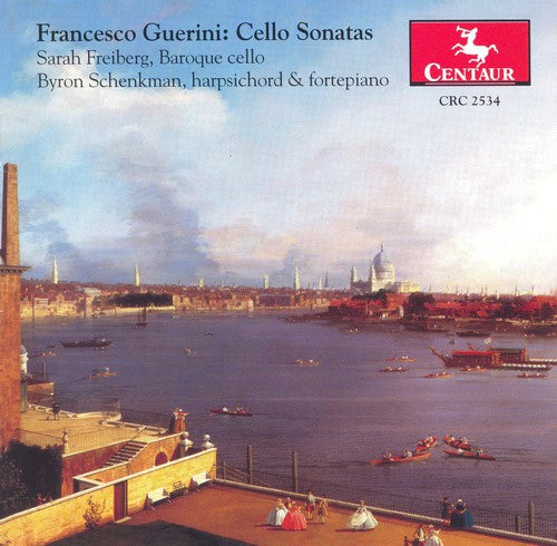 Guerini/ Freiburg/ Schenkman - Cello Sonatas 1-6