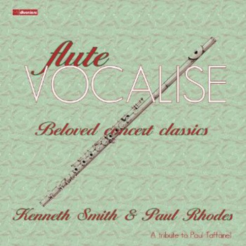 Chaminade/ Chopin/ Godard/ Borne/ Smith - Flute Vocalise: Beloved Concert Classics