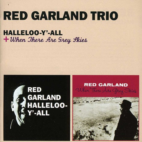 Red Garland - Halleloo y All / When There Are Grey Skies