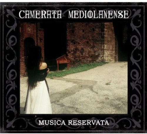 Camerata Mediolanense - Musica Reservata