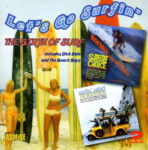 Let's Go Surfin: The Birth of Surf/ Various - Let's Go Surfin: The Birth of Surf / Various