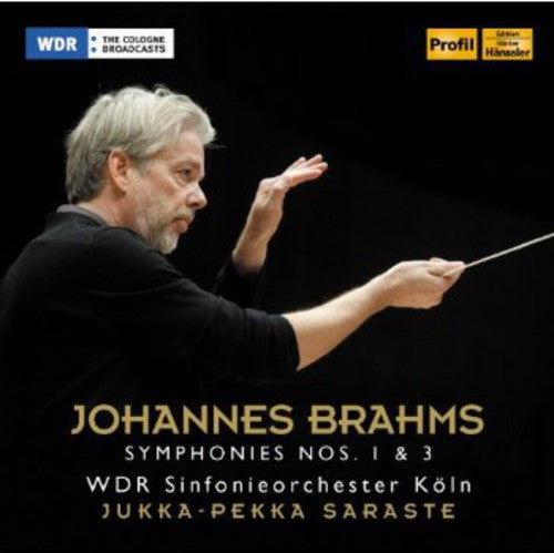 Brahms/ Saraste/ Wdr Sinfonieorchester Koeln - Symphonies 1 & 3