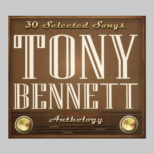 Tony Bennett - Tony Bennett: 30 Selected Songs