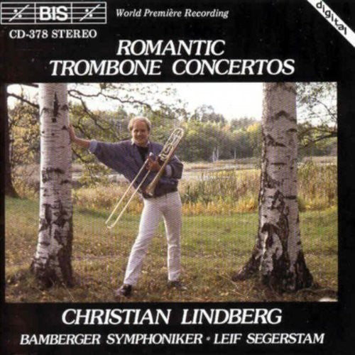 Lindberg/ Segerstam/ Bamberg So - Romantic Trombone Concertos