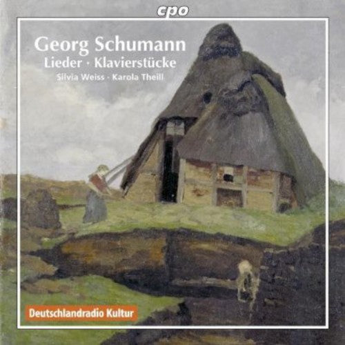 Schumann/ Weiss/ Theill - Lieder & Piano Pieces